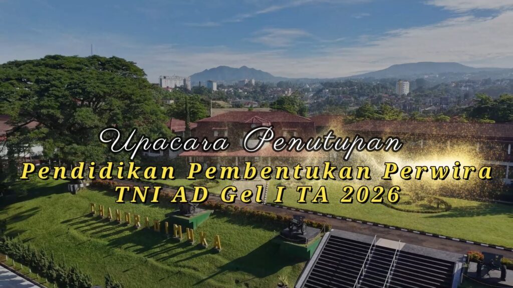 Upacara Penutupan Pendidikan Diktukpa TNI AD Gel I TA 2026