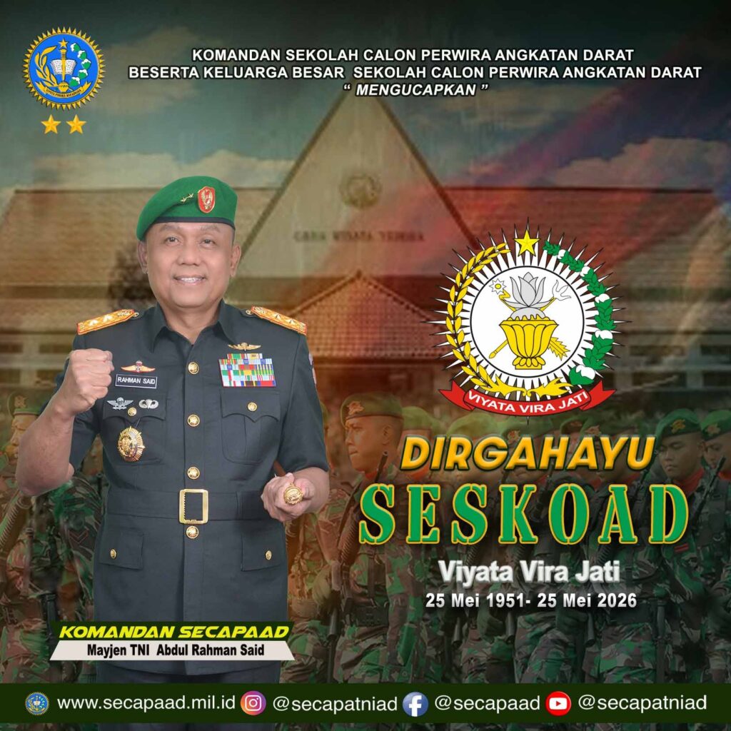 Dirgahayu ke-75 Sekolah Staf dan Komando TNI Angkatan Darat (Seskoad)….