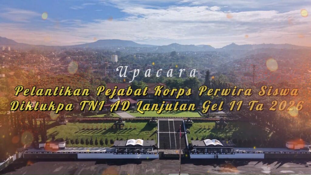 Upacara Pelantikan Pejabat Korps Perwira Siswa Diktukpa TNI AD Lanjutan Gel II TA 2026